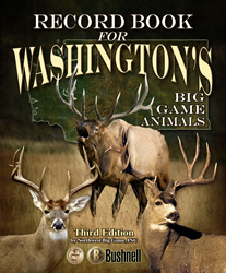 Record Book for Washington's Big Game Animals, Third Edition