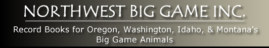 Northwest Big Game Inc Record Books For Big Game Animals