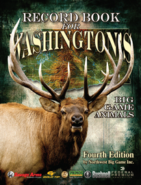 Record Book for Washington's Big Game Animals, Fourth Edition